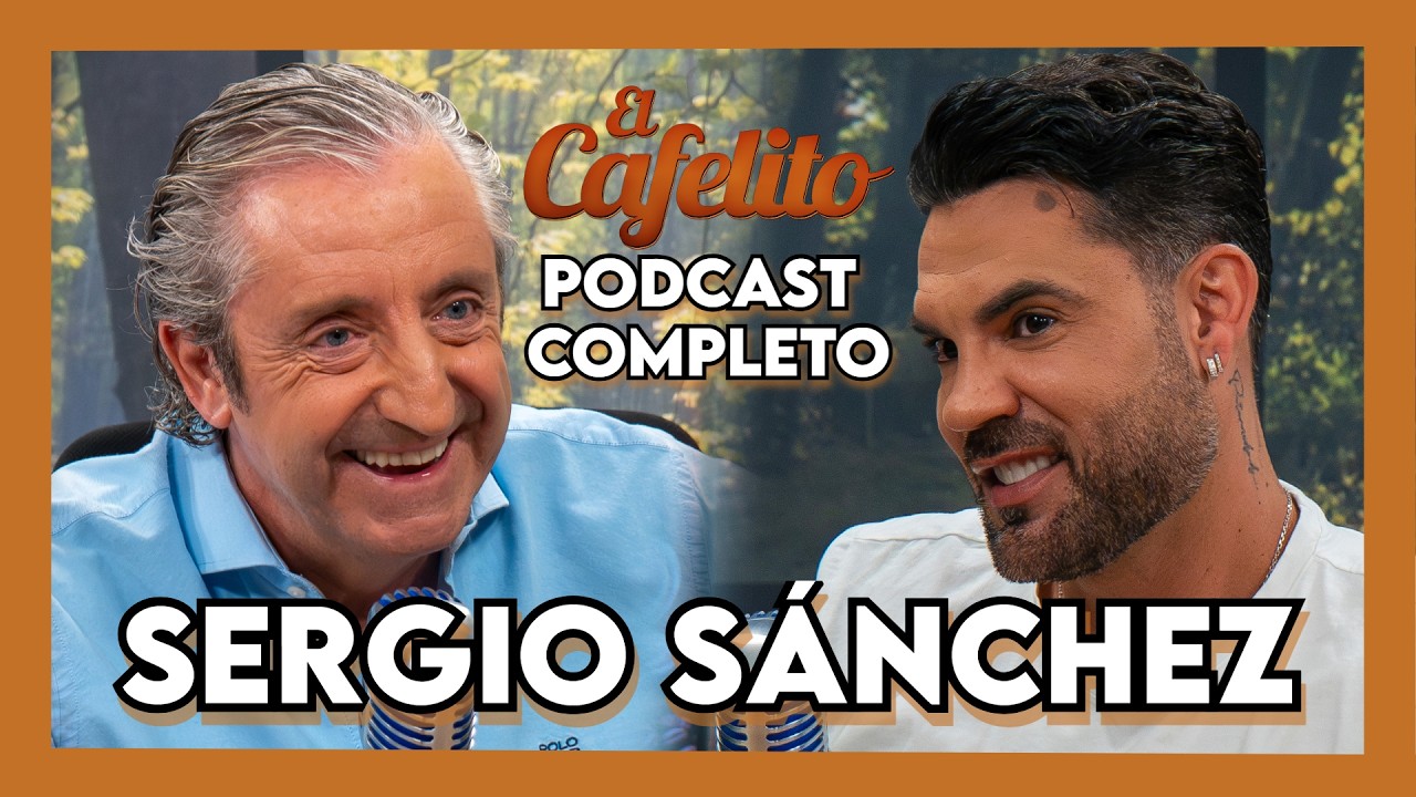 EL CAFELITO DE JOSEP PEDREROL #58 | SERGIO SÁNCHEZ | PODCAST COMPLETO