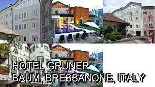 Hotel Gruner Baum, Bressanone, Italy
