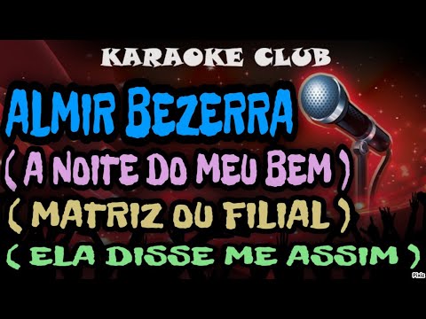 A Noite Do Meu Bem - Almir Bezerra