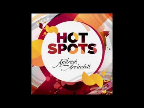 Hotspots - Andriah Arrindell