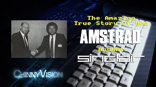 ChinnyVision - Ep 115 - The Amazing TRUE Story Of How Amstrad Bought Sinclair