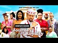 JOURNEY OF ROYALTY COMPLETE SEASON MIKE GODSON OMA NNANNA 2025 LATEST NIGERIAN NOLLYWOOD MOVIE