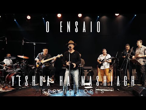 Yeshua Ha Mashiach - Sérgio Lopes