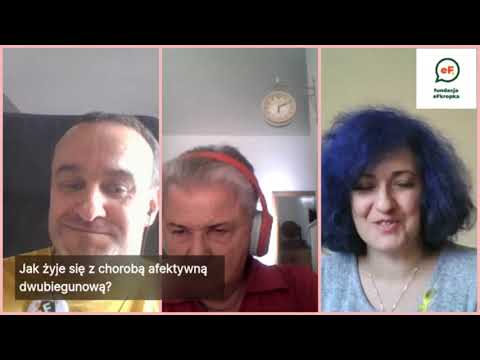 „Życie z chorobą afektywną dwubiegunową” cz.1