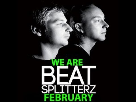 We Are Beat Splitterz - February 2013