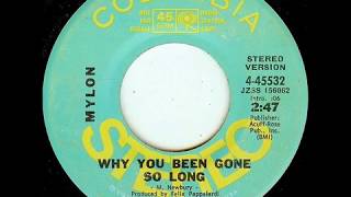 Mylon LeFevre - Why You Been Gone So Long (1971)