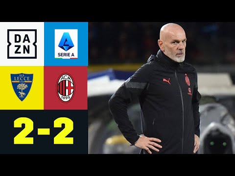 Trotz Aufholjagd! Pioli und Milan wieder nur mit Remis: Lecce - AC Mailand 2:2 | DAZN