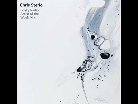 Chris Sterio Frisky Radio Artist of The Week - August 2024 - Part 1