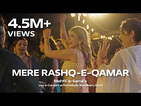 MERE RASHQ-E-QAMAR | Mehfil-e-Sama'a - Live at Ramada, Kochi | Qawwali | Indian - Bollywood Wedding