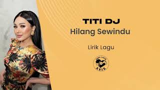 Download lagu Titi DJ Hilang Sewindu... mp3