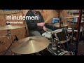 Minutemen - Themselves (Drum Cover)