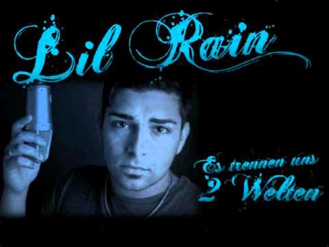 Lil Rain - Es trennen uns 2 Welten
