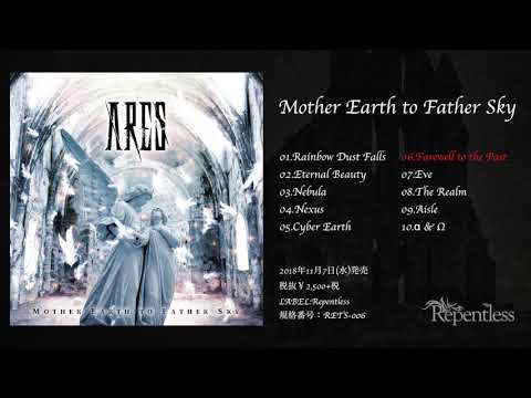 ARES (Japan) - Mother Earth to Father Sky trailer