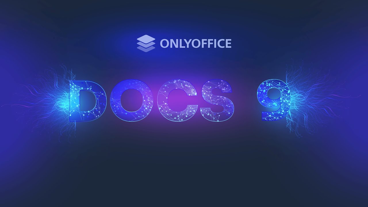 Introducing ONLYOFFICE Docs 9.0 [Webinar]