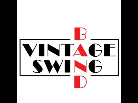 “Night and Day" (Wolpe) Vintage Swing Band 8.21.2022