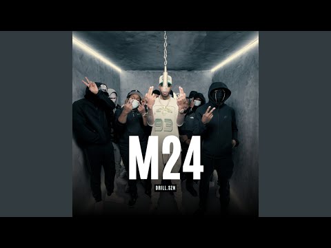 M24 x SZN - DRILL SZN, Pt. 2