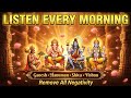 10 Most Powerful Morning Mantras Remove All Negativity Ganesh Hanuman Shiva Vishnu Krishna