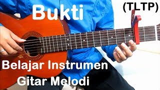 Download lagu Belajar Gitar Bukti (Melodi) mp3