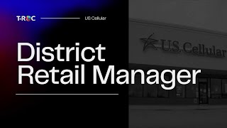 USCellular – A Day In The Life of A District Manager