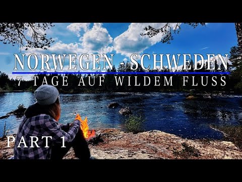 7 Days Whitewater Adventure Norway to Sweden - Canoe Expedition in the Gutulia Wilderness (Part 1)