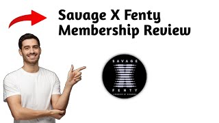 Savage X Fenty Membership Review 2025 | Pros and Cons – Honest & Unbiased
