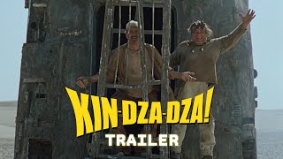 KIN-DZA-DZA! | Trailer [HD]