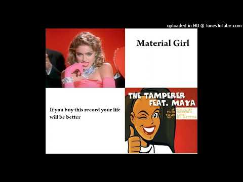The Tamperer  -  If You Buy This Record VS Madonna - Material Girl