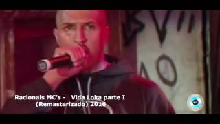RACIONAIS VIDA LOKA 1 - ( Video Clip OFICIAL ) REMASTERIZADO