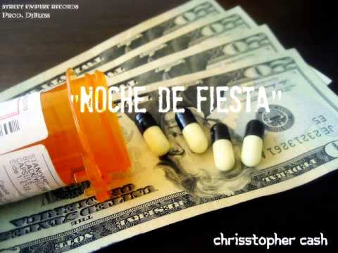 Noche De Fiesta - Christopher Cash (Street Empire Records)