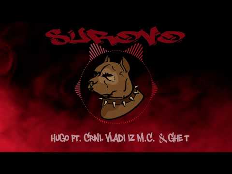 Hugo feat. Crni, Vladi iz M.C. & Ghet - Surovo