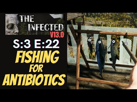 The Infected (Gameplay) S:3 E:22 - Fishing For Antibiotics