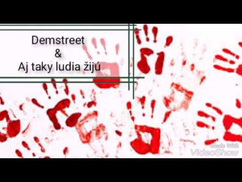 Demstreet- Aj taký ludia žijú
