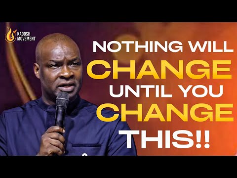 NOTHING WILL CHANGE UNTIL YOU CHANGE THIS! - Apostle Joshua Selman #viralvideo