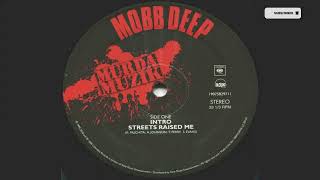 “Streets raised me” | Mobb Deep - 2025 (new remix)