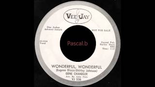 Gene Chandler - Wonderful,wonderful (baby that&#39;s love)
