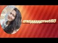 Preeti Crazyyyyypreeti93 Creater Viralvideo My Dally Vlog Vlog 22