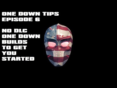 One Down Tips Episode 6: No DLC OD Builds for New and Veteran Players