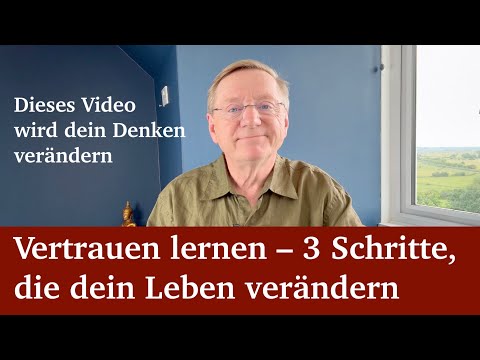 Learning to trust – 3 steps that will change your life