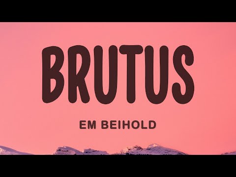 Em Beihold - Brutus