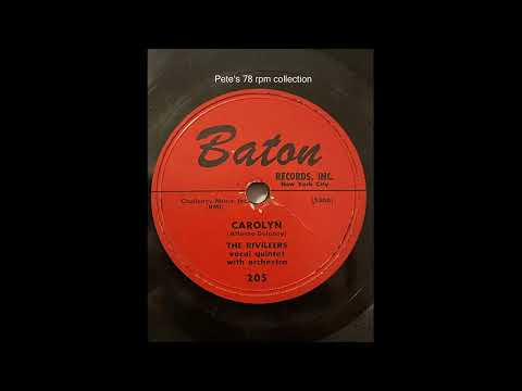 Eternal Love/Carolyn by The Rivileers on Baton 205