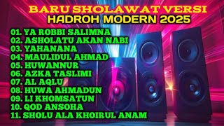 Download lagu SHOLAWAT VERSI HADROH MODERN 2025, YA ROBBI SALIMNA,ASHOLATU AKAN NABI, YAHANANA, MAULIDUL AHMAD mp3