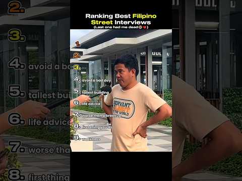 Ranking Best Filipino Street Interviews