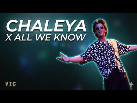 Chaleya × All We Know