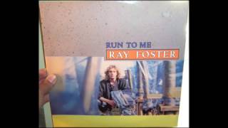 Ray Foster - Run to me (1985 Instrumental)