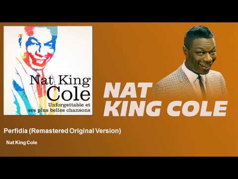 Nat King Cole - Perfidia