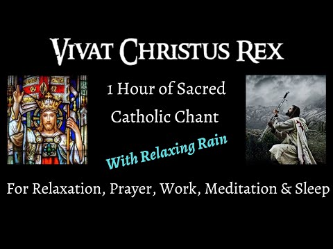 1 Hour of Relaxing Catholic Chant with Rain and Thunderstorm