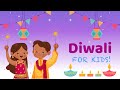 Diwali for Kids! | Festival of Lights | Kids Fun Learning