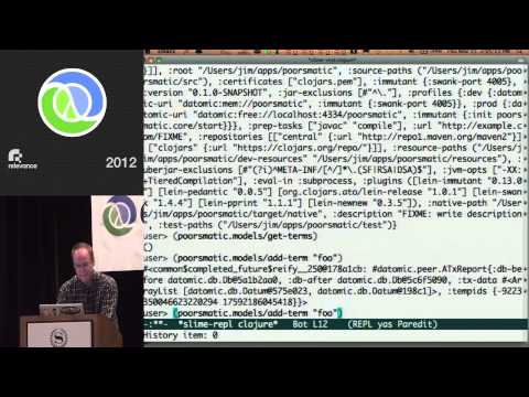 Clojure Conj 2012 - Repl Based Development Immutant