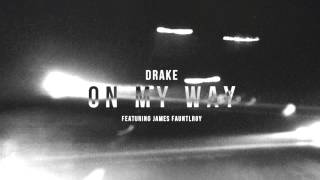 drake on my way