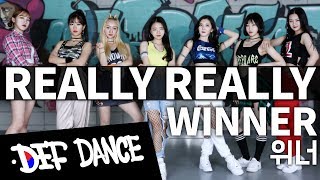[아이돌 댄스] WINNER (위너) - REALLY REALLY(릴리릴리) 안무 커버댄스ㅣNo.1 댄스학원 Def Kpop Dance Cover 데프 아이돌 프로젝트 월말평가